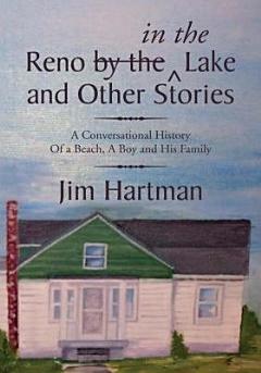 Reno (by the) in the Lake and Other Stories