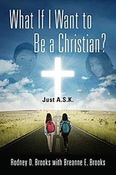 What If I Want to Be a Christian?