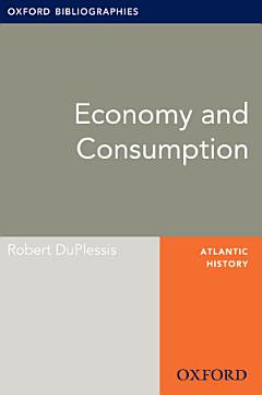 Economy and Consumption: Oxford Bibliographies Online Research Guide