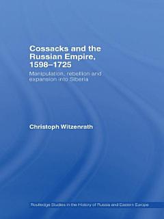 Cossacks and the Russian Empire, 1598–1725