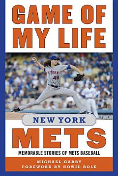 Game of My Life New York Mets