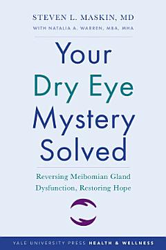 Your Dry Eye Mystery Solved