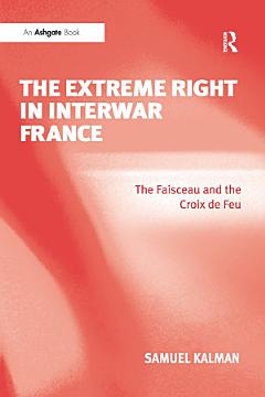 The Extreme Right in Interwar France