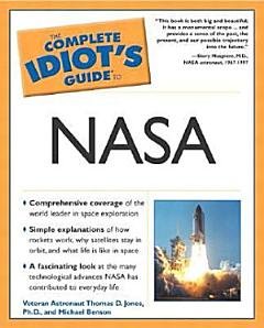 The Complete Idiot\'s Guide to NASA