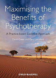 Maximising the Benefits of Psychotherapy