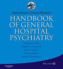 Massachusetts General Hospital Handbook of General Hospital Psychiatry - E-Book