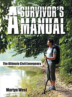 A Survivor’s Manual