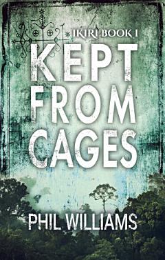 Kept From Cages