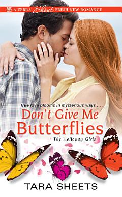 Don\'t Give Me Butterflies