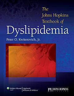 The John Hopkins Textbook of Dyslipidemia