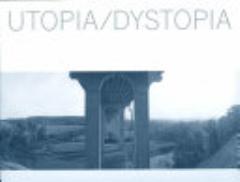 Utopia/dystopia