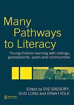 Many Pathways to Literacy