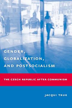 Gender, Globalization, and Postsocialism