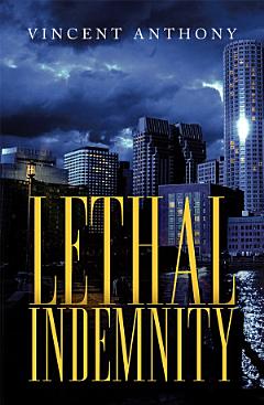 Lethal Indemnity