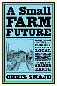 A Small Farm Future