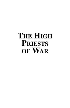 The High Priests of War