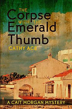 The Corpse with the Emerald Thumb