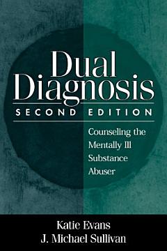 Dual Diagnosis, Second Edition