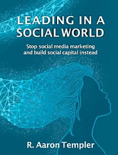 Leading in a Social World