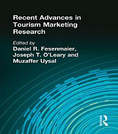 Recent Advances in Tourism Marketing Research