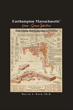 Easthampton Massachusetts\' Home-Grown Industries