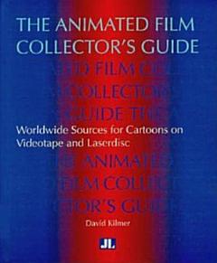 The Animated Film Collector\'s Guide