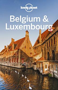 Lonely Planet Belgium & Luxembourg