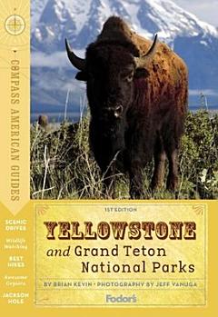 Yellowstone and Grand Teton National Parks