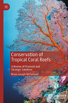 Conservation of Tropical Coral Reefs