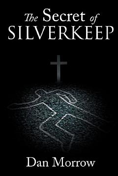 The Secret of Silverkeep