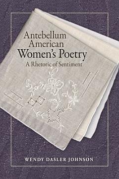 Antebellum American Women\'s Poetry