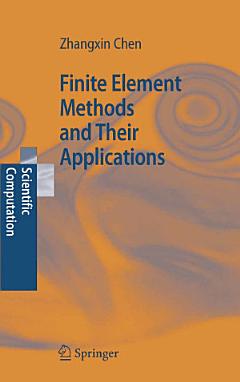 Finite Element Methods and Their Applications