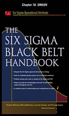 The Six Sigma Black Belt Handbook, Chapter 18 - DMADV