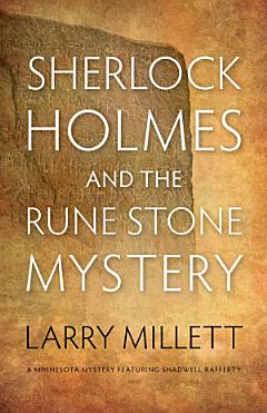 Sherlock Holmes and the Rune Stone Mystery