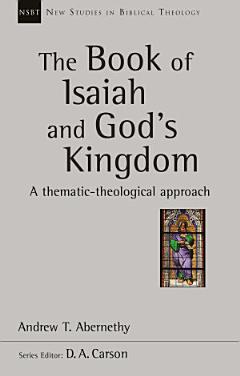 The Book of Isaiah and God\'s Kingdom