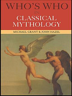 Who\'s Who in Classical Mythology