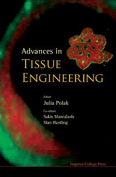 Advances in Tissue Engineering