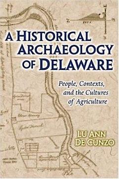 A Historical Archaeology of Delaware