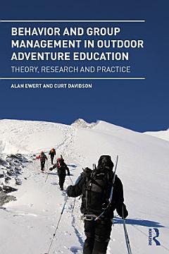 Behavior and Group Management in Outdoor Adventure Education