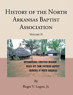 History of the North Arkansas Baptist Association