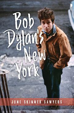 Bob Dylan\'s New York