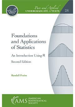 Foundations and Applications of Statistics