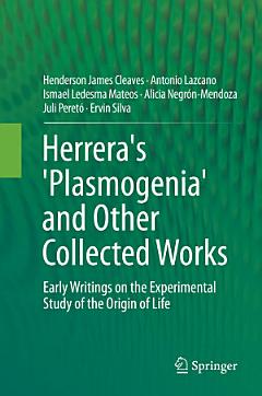 Herrera\'s \'Plasmogenia\' and Other Collected Works