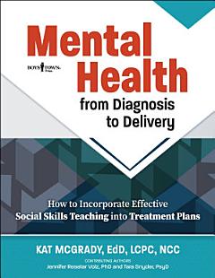 Mental Health from Diagnosis to Delivery