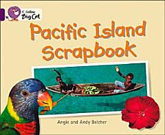 Collins Big Cat – Pacific Island Scrapbook: Band 08/Purple