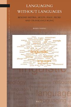 Languaging Without Languages