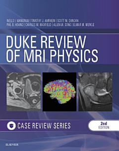 Duke Review of MRI Principles:Case Review Series E-Book