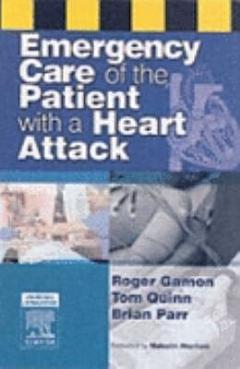 Emergency Care of the Patient with a Heart Attack