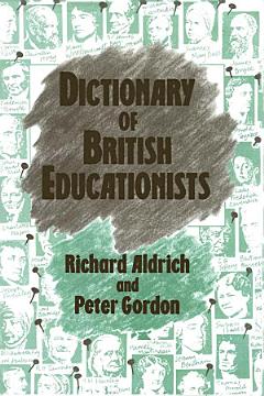 Dictionary of British Educationists