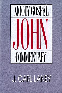 John- Moody Gospel Commentary